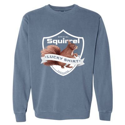 Squirrel Hunter Lucky Gift For Squirrel Hunting Funny Gift Garment-Dyed Sweatshirt