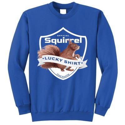 Squirrel Hunter Lucky Gift For Squirrel Hunting Funny Gift Sweatshirt