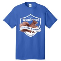 Squirrel Hunter Lucky Gift For Squirrel Hunting Funny Gift Tall T-Shirt