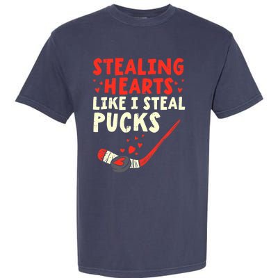 Stealing Heart Like I Steal Pucks Valentines Day Hockey Garment-Dyed Heavyweight T-Shirt