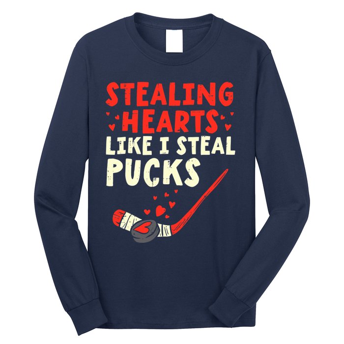 Stealing Heart Like I Steal Pucks Valentines Day Hockey Long Sleeve Shirt