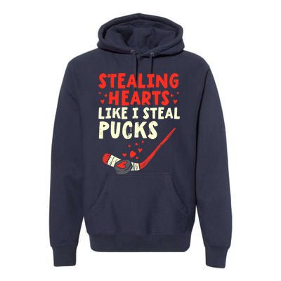 Stealing Heart Like I Steal Pucks Valentines Day Hockey Premium Hoodie