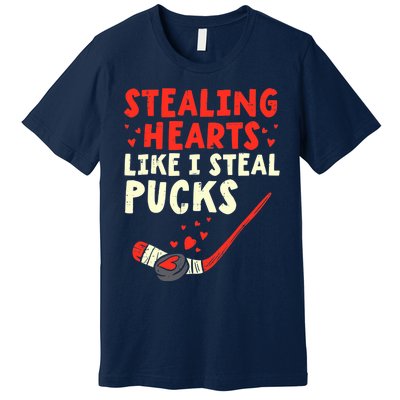 Stealing Heart Like I Steal Pucks Valentines Day Hockey Premium T-Shirt