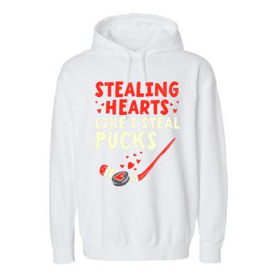 Stealing Heart Like I Steal Pucks Valentines Day Hockey Garment-Dyed Fleece Hoodie