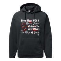 Scary Horror Movie Mess With A Horror Movie Junkie Performance Fleece Hoodie