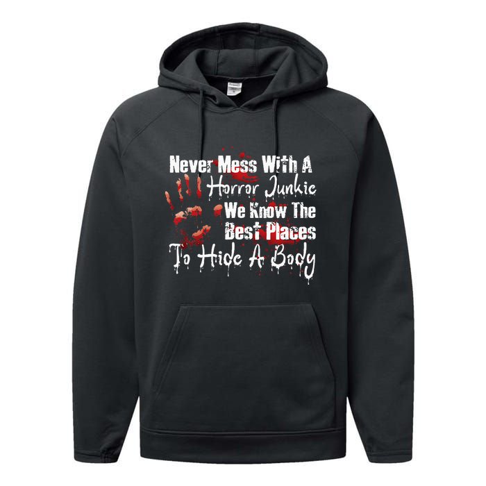 Scary Horror Movie Mess With A Horror Movie Junkie Performance Fleece Hoodie