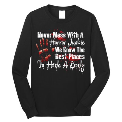Scary Horror Movie Mess With A Horror Movie Junkie Long Sleeve Shirt