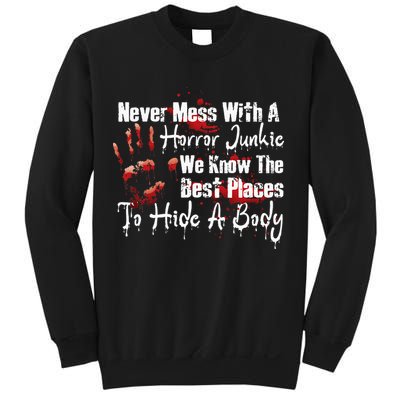 Scary Horror Movie Mess With A Horror Movie Junkie Sweatshirt