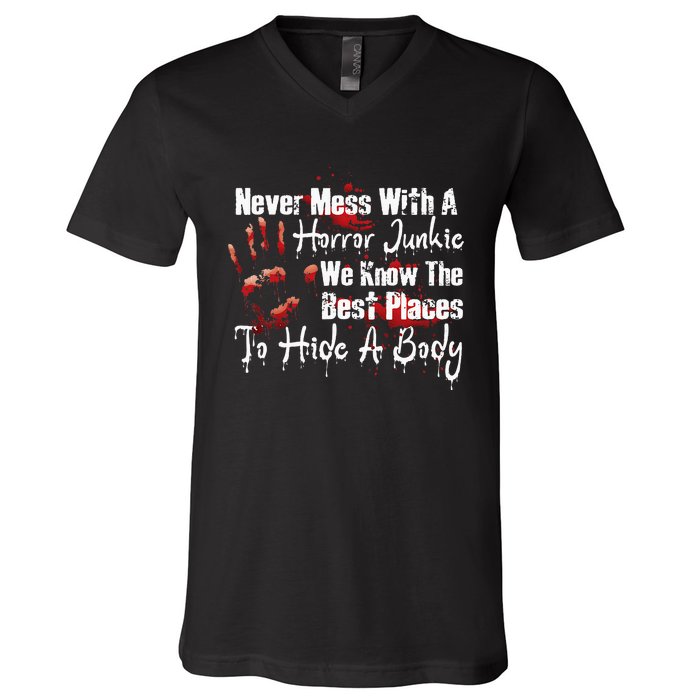 Scary Horror Movie Mess With A Horror Movie Junkie V-Neck T-Shirt