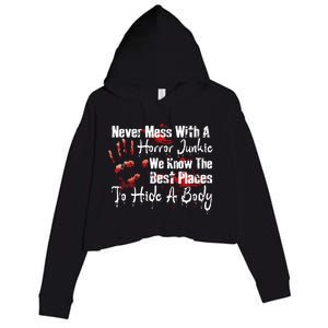 Scary Horror Movie Mess With A Horror Movie Junkie Crop Fleece Hoodie