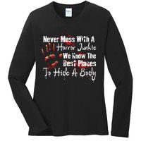 Scary Horror Movie Mess With A Horror Movie Junkie Ladies Long Sleeve Shirt