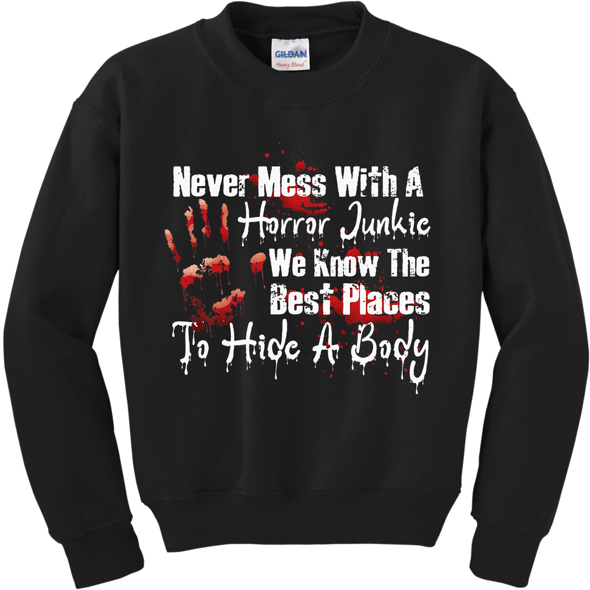 Scary Horror Movie Mess With A Horror Movie Junkie Kids Sweatshirt