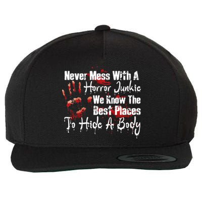 Scary Horror Movie Mess With A Horror Movie Junkie Wool Snapback Cap