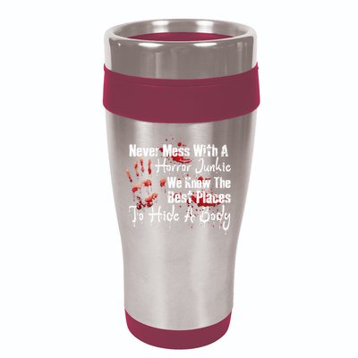 Scary Horror Movie Mess With A Horror Movie Junkie 16oz Travel Tumbler