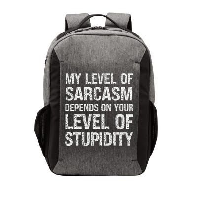 Sarcastic Humor, My Level Of Sarcasm, Funny Sarcastic Quote Vector Backpack