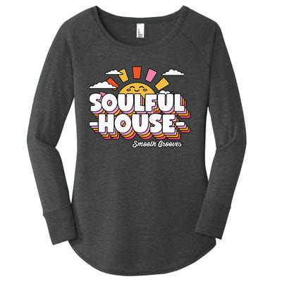 Soulful House Music Deep House Women's Perfect Tri Tunic Long Sleeve Shirt