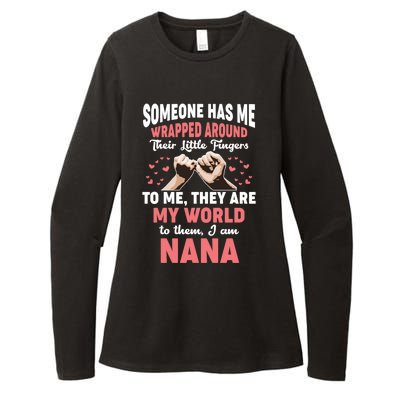 Someone Has Me Wrapped Around To Me I Am Nana Gift Womens CVC Long Sleeve Shirt