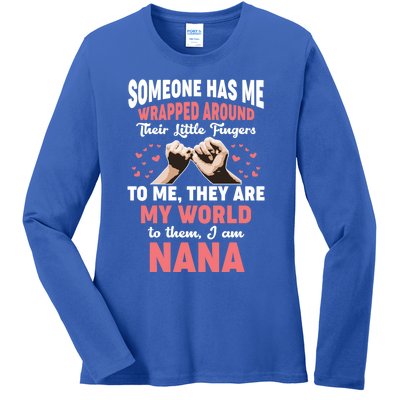 Someone Has Me Wrapped Around To Me I Am Nana Gift Ladies Long Sleeve Shirt