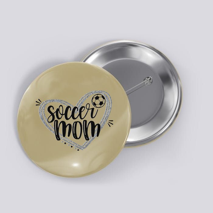 Soccer Heart Mom Soccer Soccer Mom Gift Button