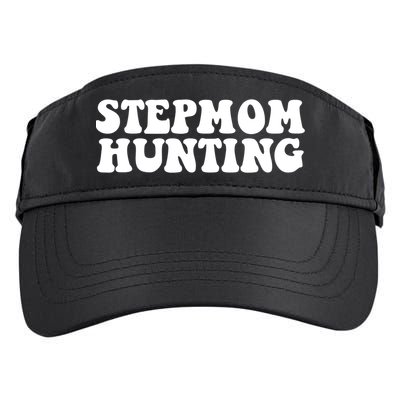 Stepmom Hunting Meaningful Gift Funny Quote Saying Step Mom Hunting Cute Gift Adult Drive Performance Visor