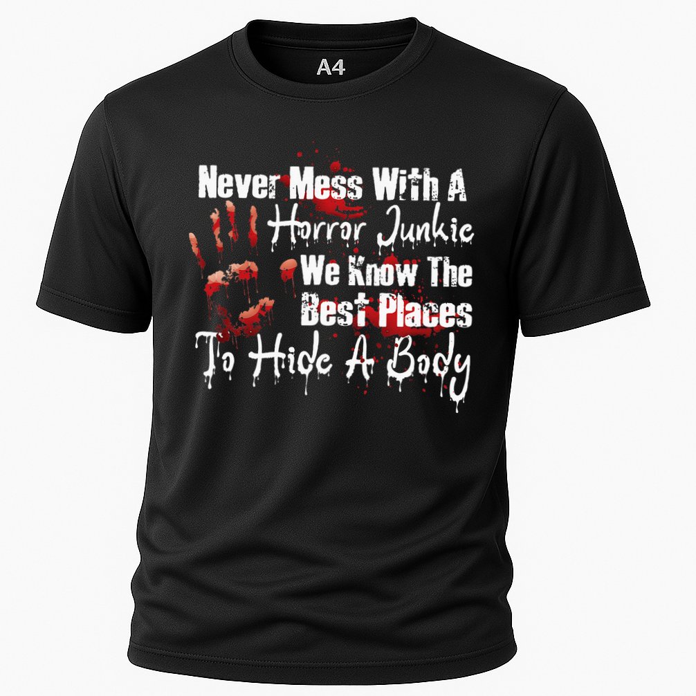 Scary Horror Movie Mess With A Horror Movie Junkie Cooling Performance Crew T-Shirt