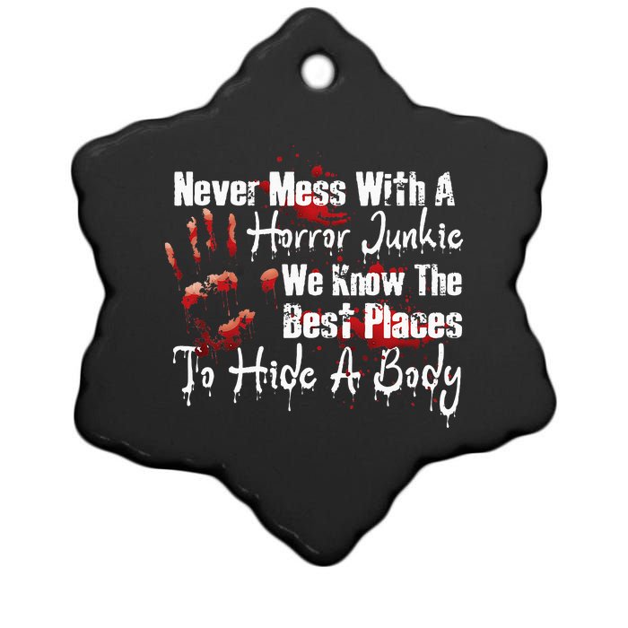 Scary Horror Movie Mess With A Horror Movie Junkie Ceramic Star Ornament