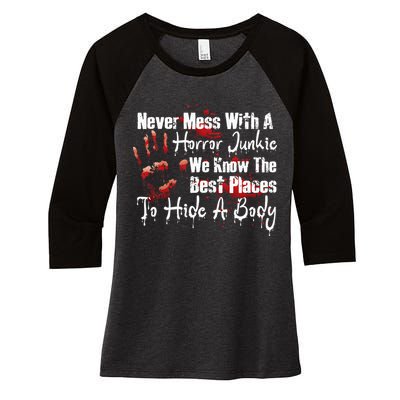 Scary Horror Movie Mess With A Horror Movie Junkie Women's Tri-Blend 3/4-Sleeve Raglan Shirt