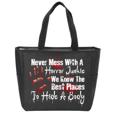 Scary Horror Movie Mess With A Horror Movie Junkie Zip Tote Bag