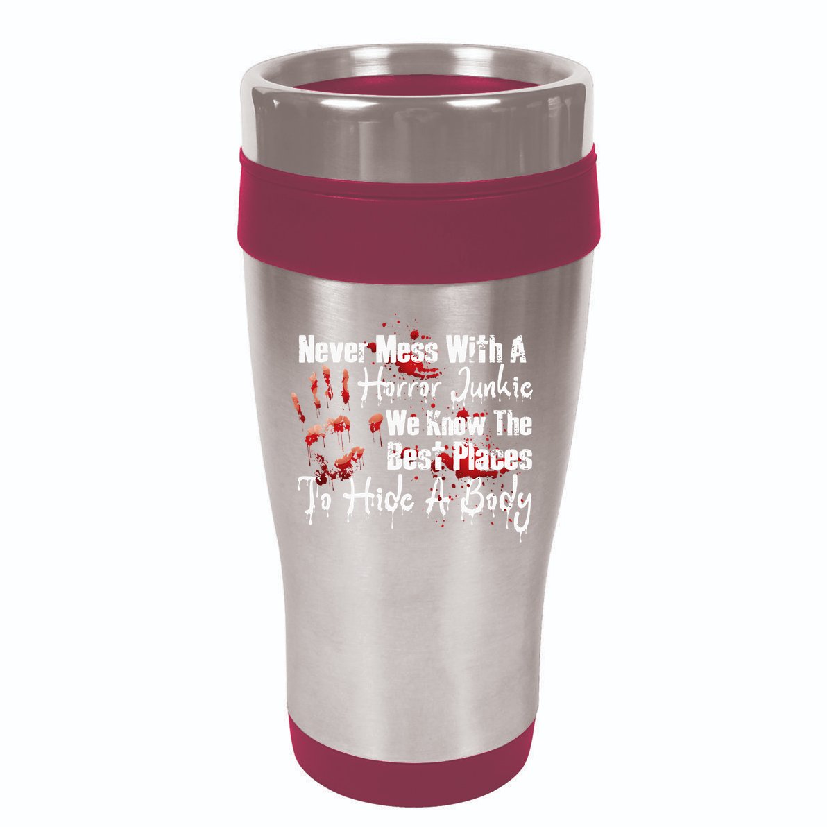 Scary Horror Movie Mess With A Horror Movie Junkie 16oz Travel Tumbler