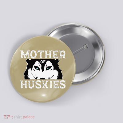Siberian Husky Mom Fur Parent Sled Dog Breed Mothers Day Button