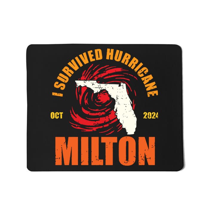 Survived Hurricane Milton Stay Strong Florida Mousepad