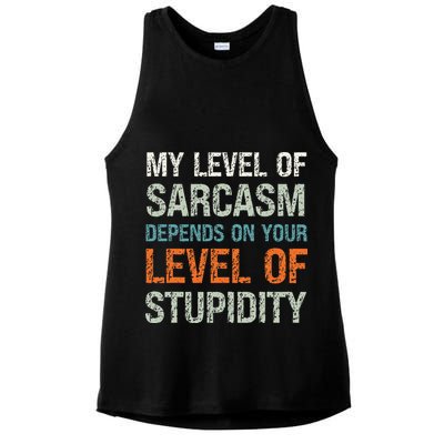 Sarcastic Humor My Level Of Sarcasm Funny Sarcastic Quote Ladies PosiCharge Tri-Blend Wicking Tank