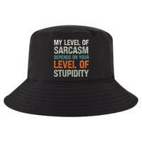 Sarcastic Humor My Level Of Sarcasm Funny Sarcastic Quote Cool Comfort Performance Bucket Hat