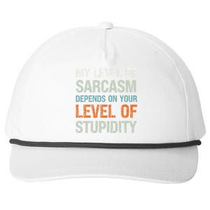 Sarcastic Humor My Level Of Sarcasm Funny Sarcastic Quote Snapback Five-Panel Rope Hat