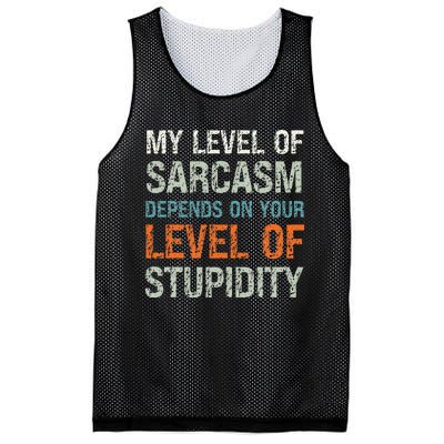 Sarcastic Humor My Level Of Sarcasm Funny Sarcastic Quote Mesh Reversible Basketball Jersey Tank