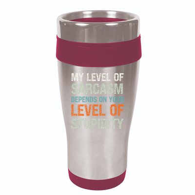 Sarcastic Humor My Level Of Sarcasm Funny Sarcastic Quote 16oz Travel Tumbler