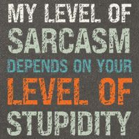Sarcastic Humor My Level Of Sarcasm Funny Sarcastic Quote Cotton Canvas Backpack