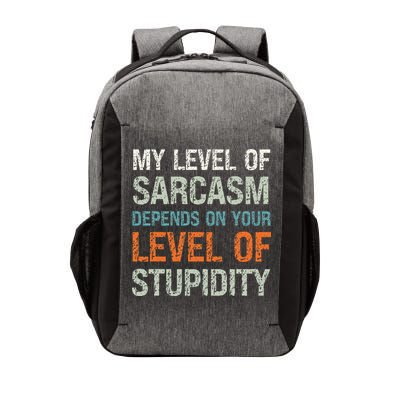 Sarcastic Humor My Level Of Sarcasm Funny Sarcastic Quote Vector Backpack