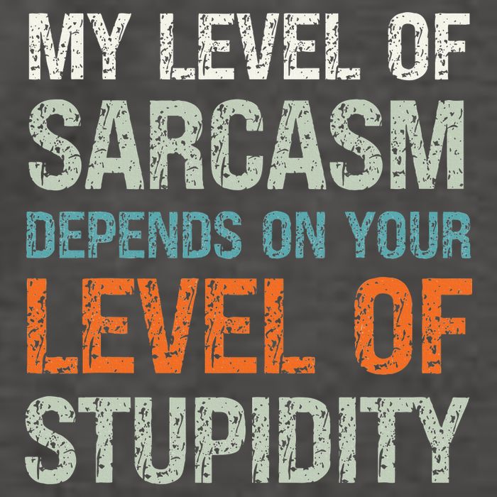 Sarcastic Humor My Level Of Sarcasm Funny Sarcastic Quote Vector Backpack