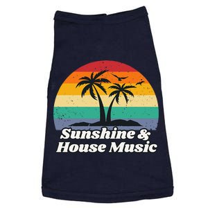 Sunshine & House Music For Raver Edm Doggie Tank