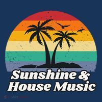 Sunshine & House Music For Raver Edm Tall T-Shirt