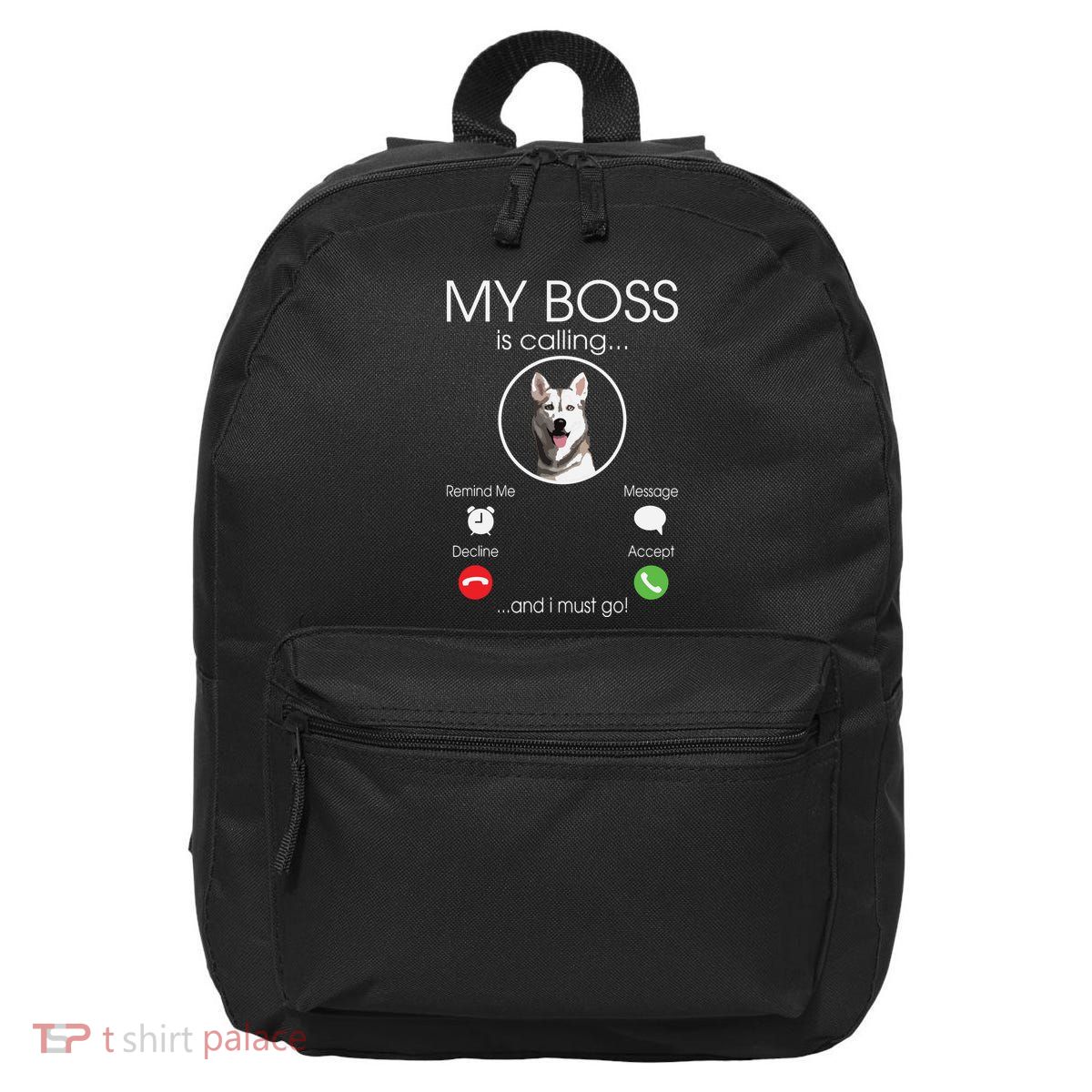 Siberian Husky My Boss 16 in Basic Backpack