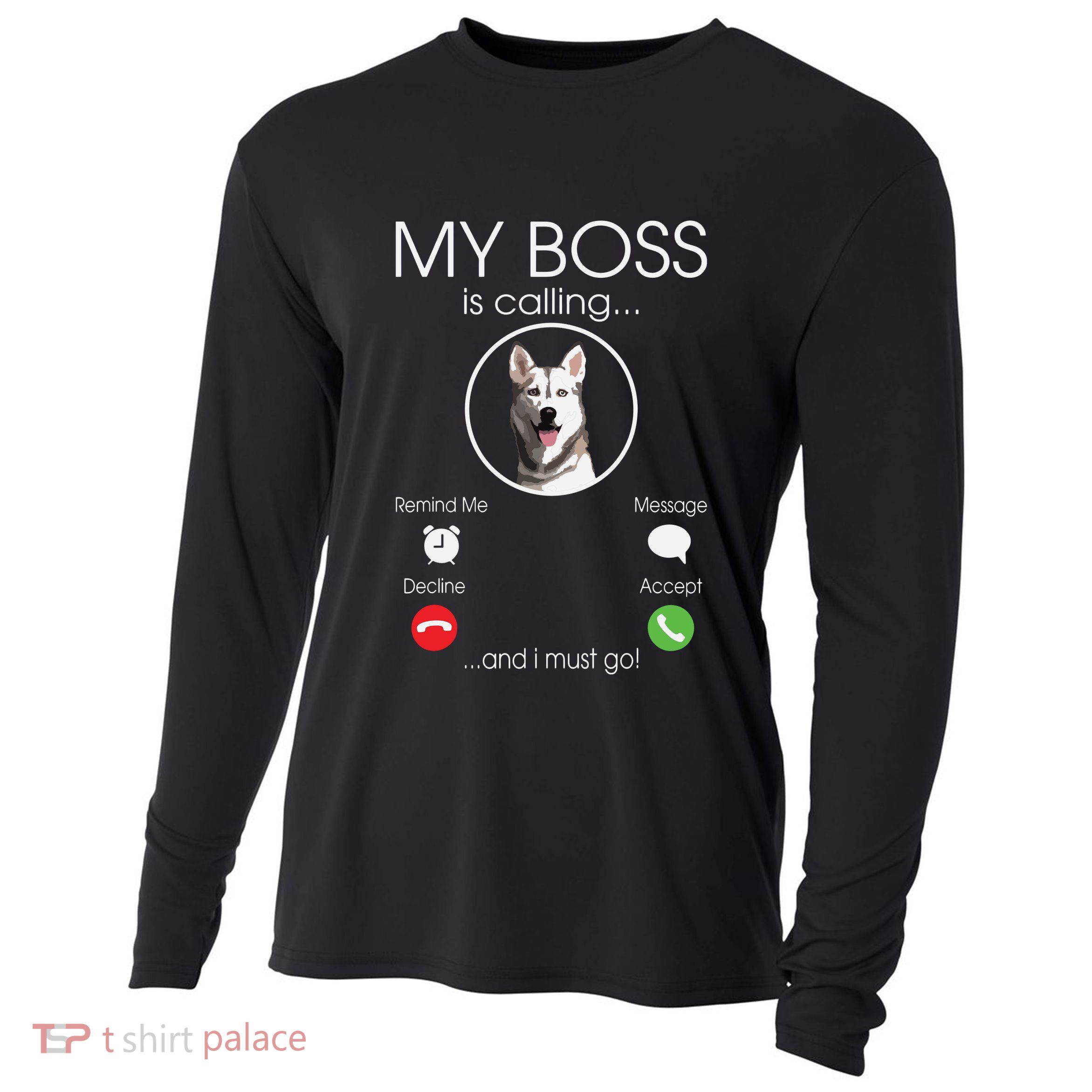 Siberian Husky My Boss Cooling Performance Long Sleeve Crew