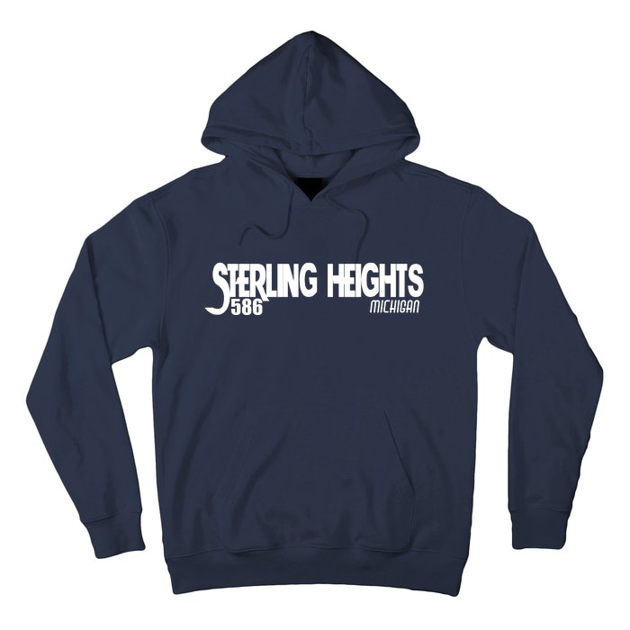 Sterling Heights Michigan 586 Hoodie