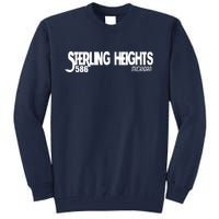 Sterling Heights Michigan 586 Tall Sweatshirt