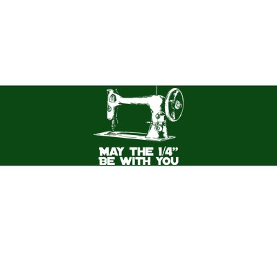 Sewing Humor May The 14 Be With You Funny Sewing Bumper Sticker