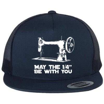 Sewing Humor May The 14 Be With You Funny Sewing Flat Bill Trucker Hat