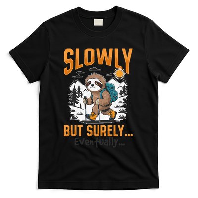 Sloth Hiking Mountains Slowly But Surely... Eventually! T-Shirt