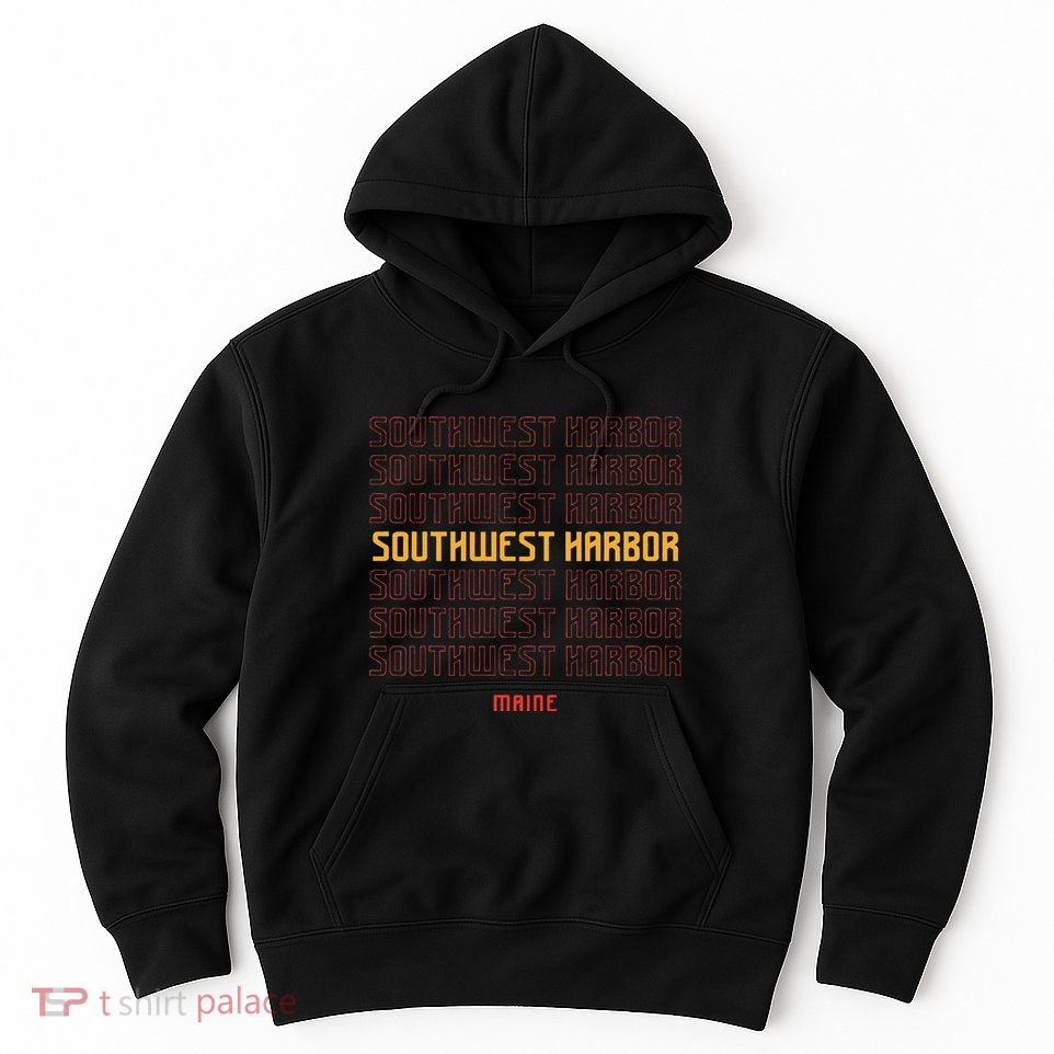 Southwest Harbor Maine Hoodie