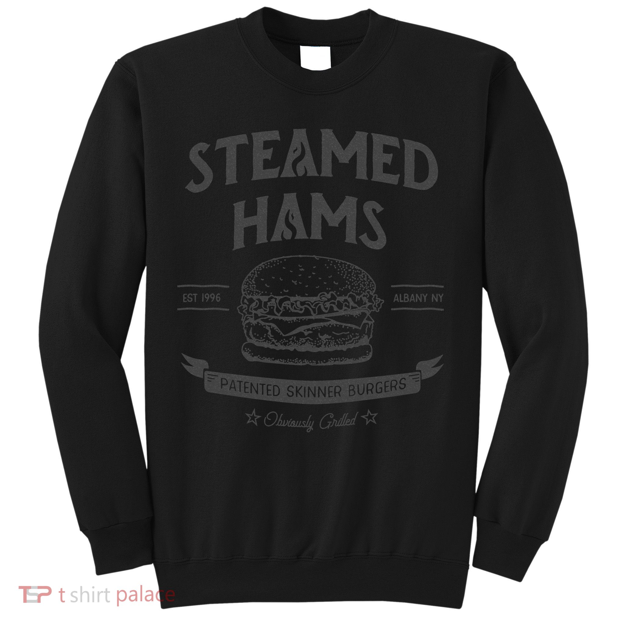 Steamed Hams Meme Sweatshirt